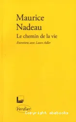 Le chemin de la vie : entretiens avec Laure Adler