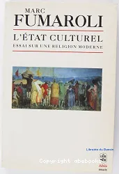 L'Etat culturel : une religion moderne