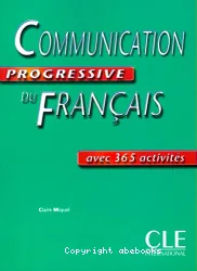 Communication progressive du français, niveau intermédiaire, avec 365 activités : corrigés