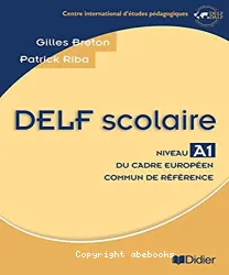 DELF scolaire niveau A1 du cadre européen commun de référence