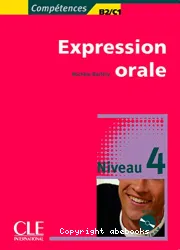 Expression orale : niveau 4