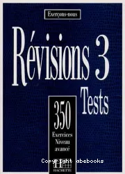 Révisions 3 : 350 exercices, niveau avancé