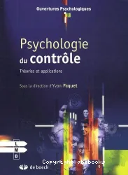 Psychologie du contrôle : théories et applications