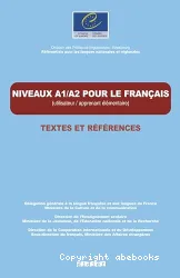 Niveau A1 et niveau A2 pour le français : utilisateur, apprenant élémentaire