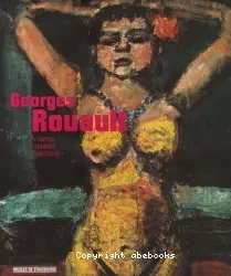 Georges Rouault : forme, couleur, harmonie