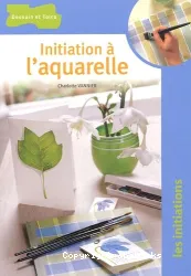 Initiation à l'aquarelle