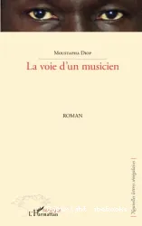 La voie d'un musicien