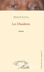 Les dissidents : roman