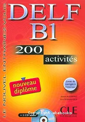 DELF B1 : 200 activités