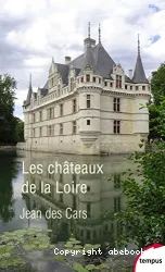 Les châteaux de la Loire