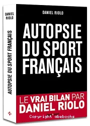 Autopsie du sport français