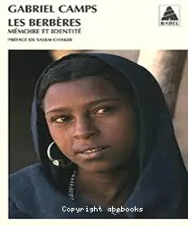 Les Berbères : mémoires et identité