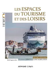 Les espaces du tourisme et des loisirs : Capes, agrégation, histoire géographie