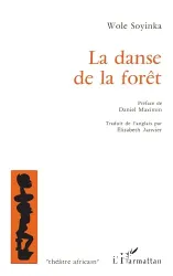 La danse de la forêt