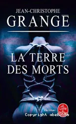 La terre des morts : roman