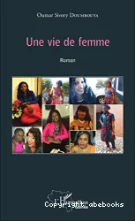 Une vie de femme : roman