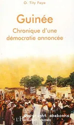 Guinée : chronique d'une démocratie annoncée