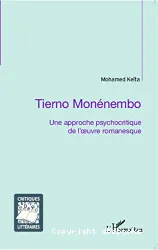 Tierno Monénembo : une approche psychocritique de l'oeuvre romanesque