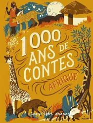 1000 ans de contes Afrique