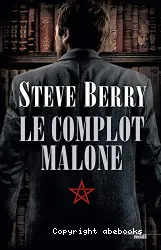 Le complot Malone