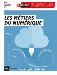 Les metiers du numerique