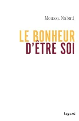 Le bonheur d'être soi