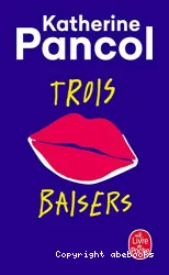 Trois baisers