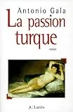 La passion turque