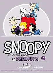 Tome 1 : Snoopy et le petit monde des peanuts