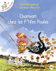 Charivari chez les petites poules