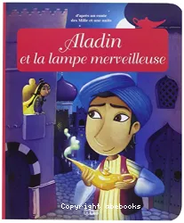 Les Mille et Une Nuits : Aladin et la lampe merveilleuse