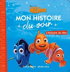 Mon histoire du soir : Le monde de Nemo