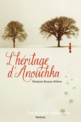 L'héritage d'Anouchka