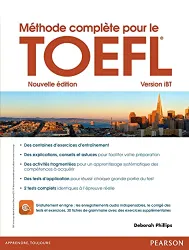 Méthode complète pour le TOEFL version IBT nouvelle édition