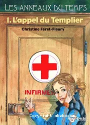 Tome 1 : L'appel du Templier