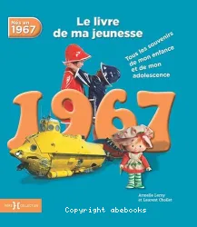 Le livre de ma jeunesse 1967