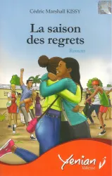 La saison des regrets