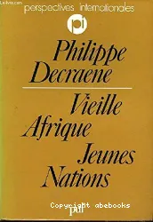 Vieille Afrique, jeunes nations