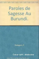 Paroles de sagesse au Burundi