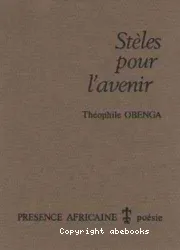 Stèles pour l'avenir