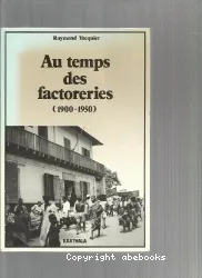 Au temps des factoreries