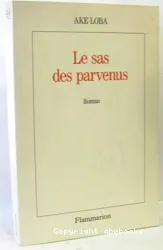 Le Sas des parvenus