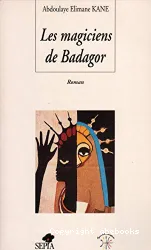 Les magiciens de Badagor