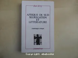 Afrique du sud, ségrégation et littérature