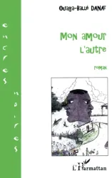 Mon amour l'autre