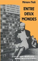 Entre deux mondes