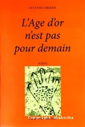 L'Âge d'or n'est pas pour demain