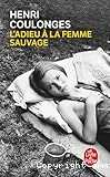 L'adieu à la femme sauvage