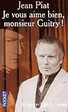 Je vous aime bien, monsieur Guitry !