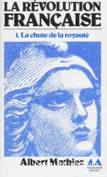 La Chute de la royauté